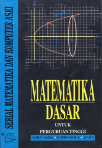 Image of Matematika Dasar Untuk Perguruan Tinggi: Serial Matematika dan Komputer Aski