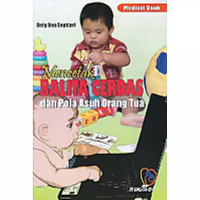 Image of MENCETAK BALITA CERDAS DAN POLA ASUH ORANG TUA