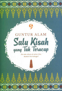 Image of SATU KISAH YANG TAK TERUCAP