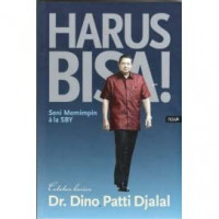 Image of HARUS BISA ! (SENI MEMIMPIN A`LA SBY)