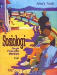 Image of SOSIOLOGI (DENGAN PENDEKATAN MEMBUMI)-ED. KEENAM