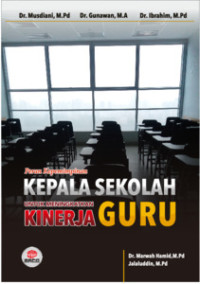 Image of PERAN KEPEMIMPINAN KEPALA SEKOLAH UNTUK MENINGKATKAN KINERJA GURU
